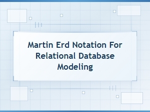 Martin Erd Notation for Relational Database Modeling Explained